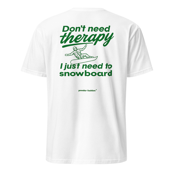 Don’t Need Therapy Snowboard T-Shirt in White, back print