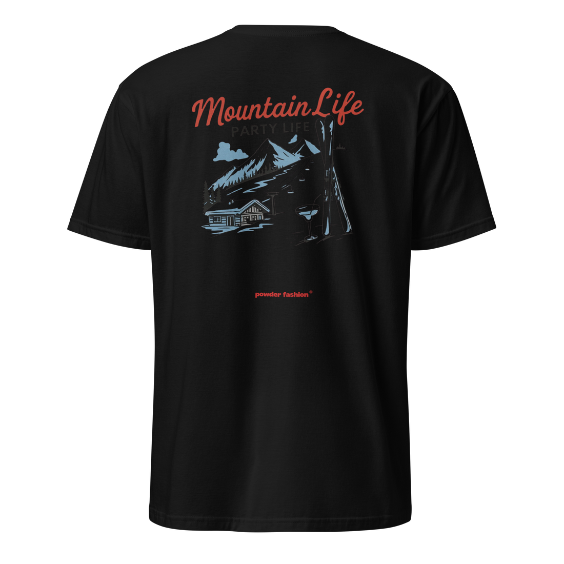 Mountain Life Party Life T-Shirt in Black, back print