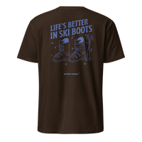 Life’s Better in Ski Boots T-Shirt in Dark Chocolate, back print