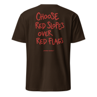 Choose Red Slopes Over Red Flags T-Shirt in Dark Chocolate, back print