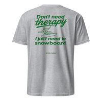 Don’t Need Therapy Snowboard T-Shirt in Sport Grey, back print