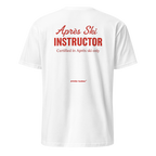 Après Ski Instructor T-Shirt