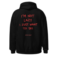I’m Not Lazy I Just Want to Ski Hoodie in Black, back print