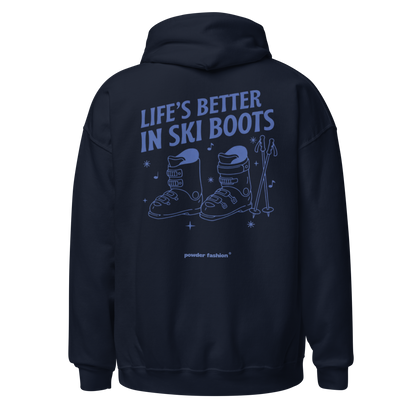Life’s Better in Ski Boots Mountain Hoodie