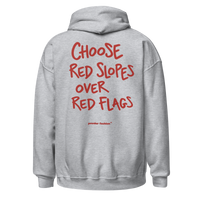 Choose Red Slopes Over Red Flags Hoodie in Sport Grey, back print