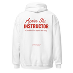 Après Ski Instructor Hoodie