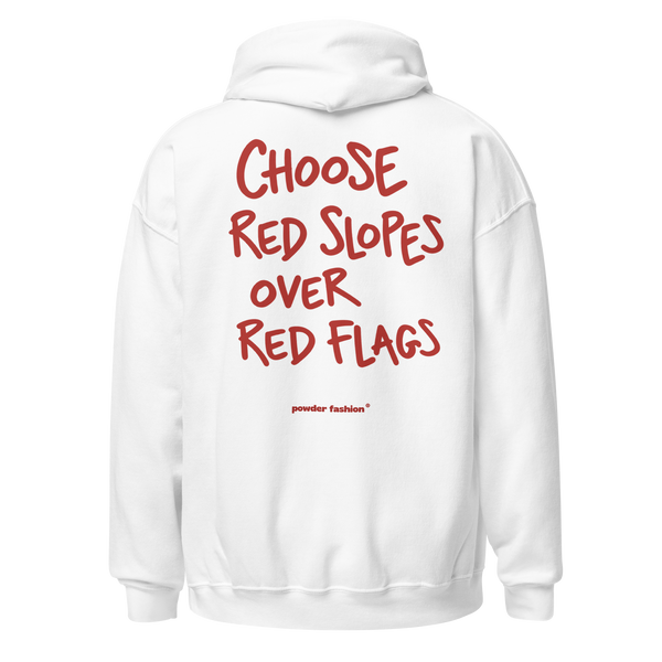 Choose Red Slopes Over Red Flags Hoodie in White, back print